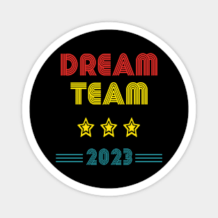 Dream Team Vintage 2023 Magnet